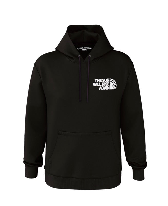 The Sun Will Rise Again HOODIE